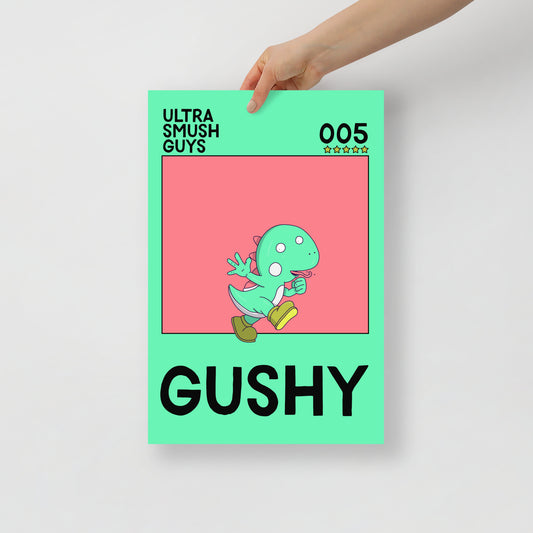 005: Gushy - 12 in. x 18 in. - Ultra Smush Guys