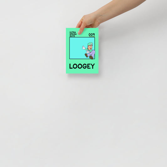 009: Loogey - Mini Poster - 5 in. x 7 in. - Ultra Smush Guys